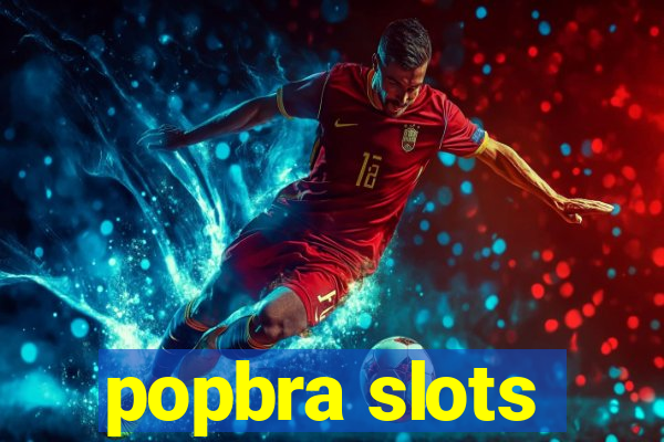 popbra slots